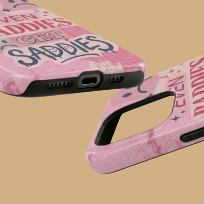 EVEN BADDIES GET SADDIES mimocase